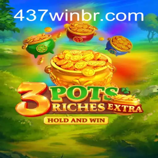 Descubra 3potsExtra: O Jogo Que Está Revolucionando o Entretenimento com a Palavra-Chave 437win